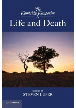 The Cambridge Companion to Life and Death