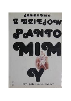 Z dziejów Pantomimy