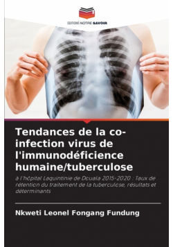 Tendances de la co-infection virus de l'immunodéficience humaine/tuberculose