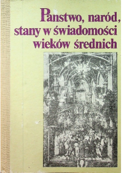 Państwo naród stany w świadomości wieków średnich