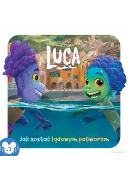 Luca. Jak zostać lądowym potworem