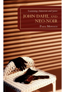 John Dahl and Neo-Noir