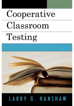 Cooperative Classroom Testing