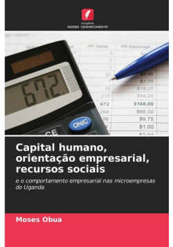 Capital humano, orientação empresarial, recursos sociais