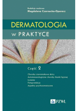 Dermatologia w praktyce Część 2