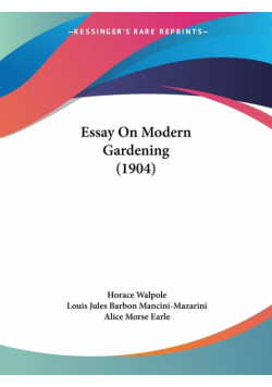 Essay On Modern Gardening (1904)