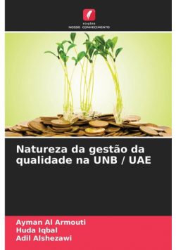 Natureza da gestão da qualidade na UNB / UAE