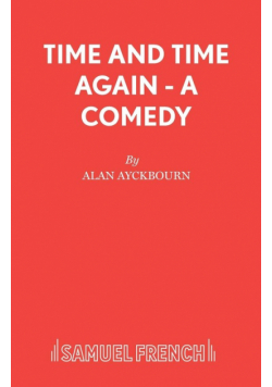 Time and Time Again - A Comedy
