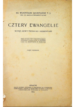 Cztery ewangelie Część I 1916 r.