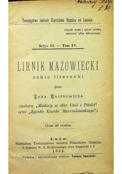 Lirnik mazowiecki szkice literacki Tom IV 1893 r.