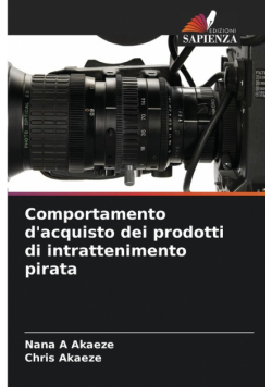 Comportamento d'acquisto dei prodotti di intrattenimento pirata