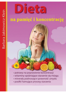 Dieta na pamięć i koncentrację