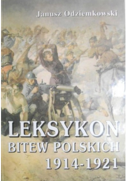 Leksykon bitew polskich 1914  1921
