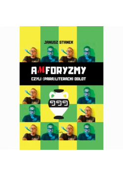 Amforyzmy, czyli (para)literacki odlot