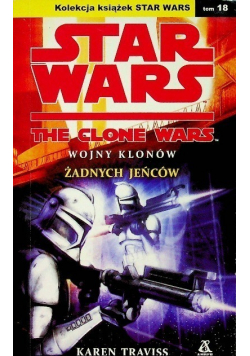 Star Wars Wojny klonów Tom 18 Żadnych jeńców Wydanie kieszonkowe