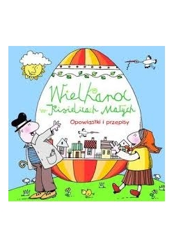 Wielkanoc w Kisielicach małych