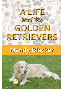 A Life With My Golden Retrievers