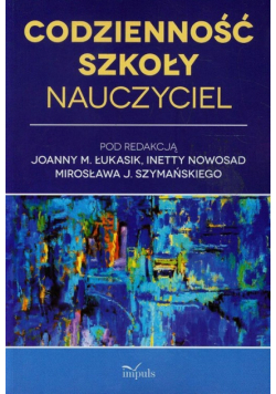 Codzienność szkoły Nauczyciel