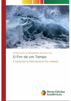 O Fim de um Tempo
