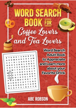 Word Search Book for Coffee Lovers and Tea Lovers