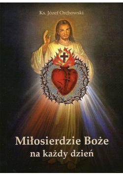 Miłosierdzie Boże na każdy dzień