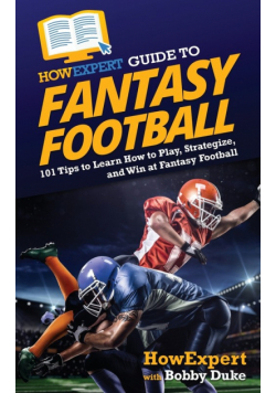 HowExpert Guide to Fantasy Football