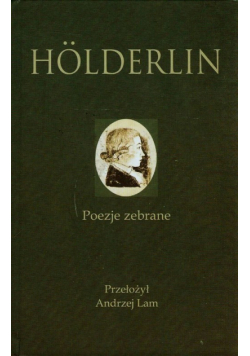 Friedrich Holderlin. Poezje zebrane