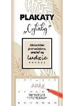 Kalendarz 2025 notatnikowy Plakaty Cytaty