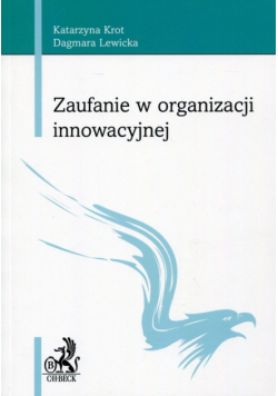 Zaufanie w organizacji innowacyjnej