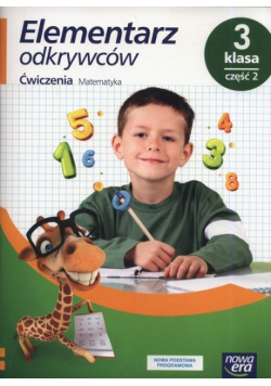 Elementarz odkrywców Ćwiczenia Matematyka Ćwiczenia Klasa 3 Część 2