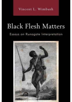 Black Flesh Matters