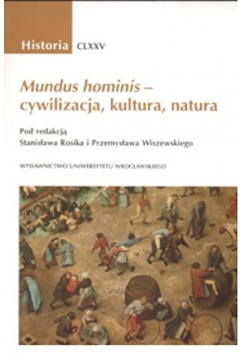 Mundus hominis - cywilizacja kultura natura