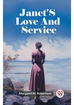 Janet'S Love And Service