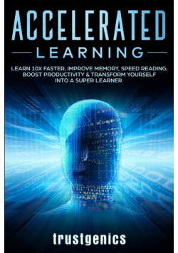 Accelerated Learning