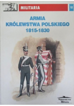 Armia Królestwa Polskiego 1815 1830
