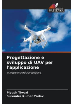 Progettazione e sviluppo di UAV per l'applicazione
