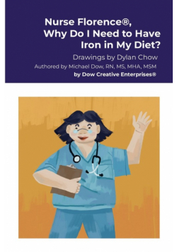 Nurse Florence®, Why Do I Need to Have Iron in My Diet?