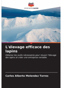 L'élevage efficace des lapins