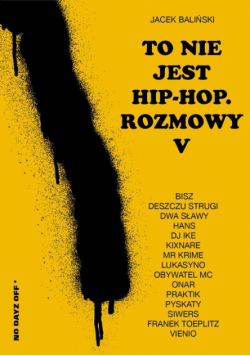 To nie jest hip-hop. Rozmowy V