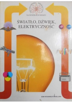 Światło dźwięk elektryczność