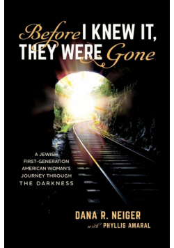 Before I Knew It, They Were Gone