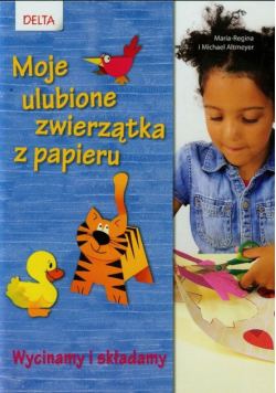 Moje ulubione zwierzątka z papieru