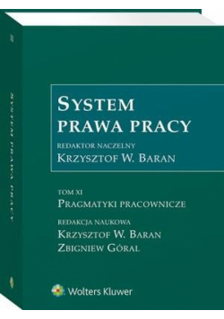 System prawa pracy. TOM XI. Pragmatyki pracownicze