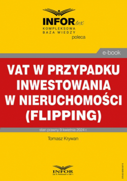 VAT w przypadku inwestowania w nieruchomości (flipping)