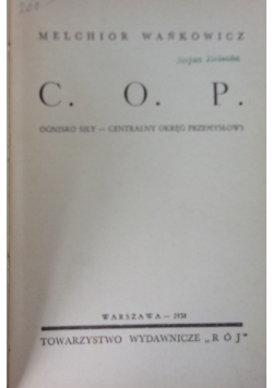 Ognisko siły -C.O.P.,1938r.