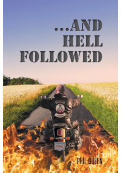...And Hell Followed