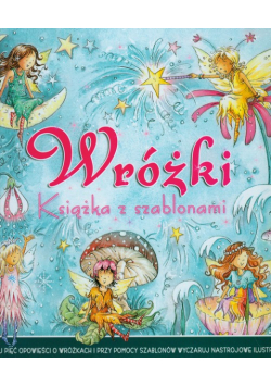 Wróżki książka z szablonami