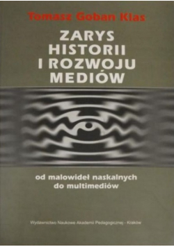 Goban Klas Tomasz - Zarys historii i rozwoju mediów