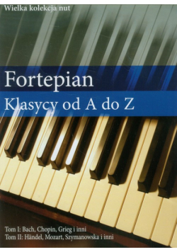 Fortepian Klasycy od A do Z tom 1-2