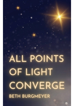 All Points of Light Converge